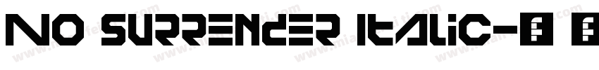 No Surrender Italic字体转换